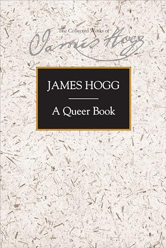 A Queer Book by James Hogg, Peter Garside, 9780748632916
