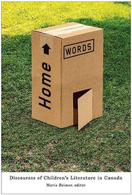 Home Words (Discourses of Children's Literature in Canada) - 9781554585748 - 9781554585748 by Mavis Reimer, 9781554585748