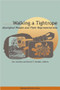 Walking a Tightrope (Aboriginal People and Their Representations) by Ute Lischke, David T. McNab, 9780889204843