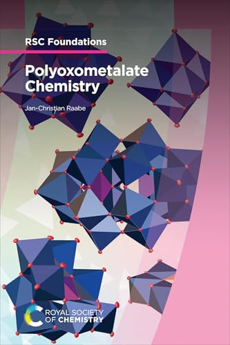 Polyoxometalate Chemistry by Jan-Christian Raabe, 9781837072033