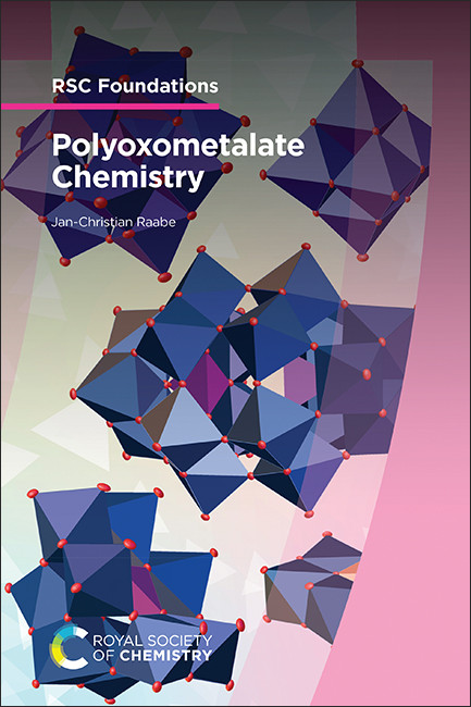 Polyoxometalate Chemistry by Jan-Christian Raabe, 9781837072033
