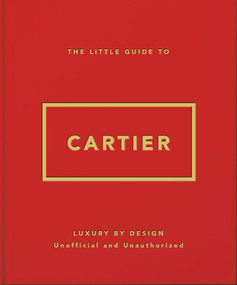 The Little Guide to Cartier: Luxury by Design by OH, 9781035442089