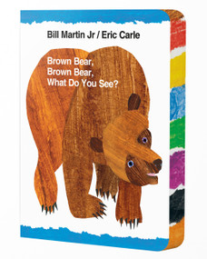 Brown Bear, Brown Bear, What Do You See?: Stamped Edges Special Edition by Eric Carle, Bill Martin, Jr., 9781250445506