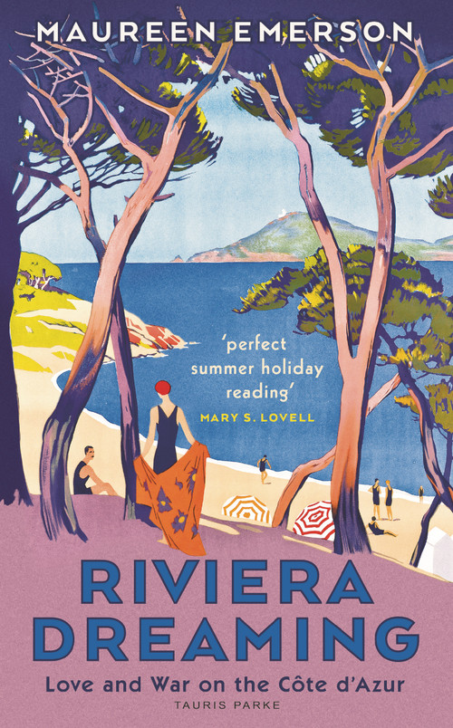 Riviera Dreaming (Love and War on the Côte d'Azur) by Maureen Emerson, 9780755660469