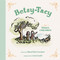 Betsy-Tacy for Small Children by Maud Hart Lovelace, Lois Lenski, 9798889880455