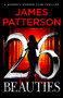26 Beauties (A Women's Murder Club Thriller) - 9780316607292 by James Patterson, 9780316607292