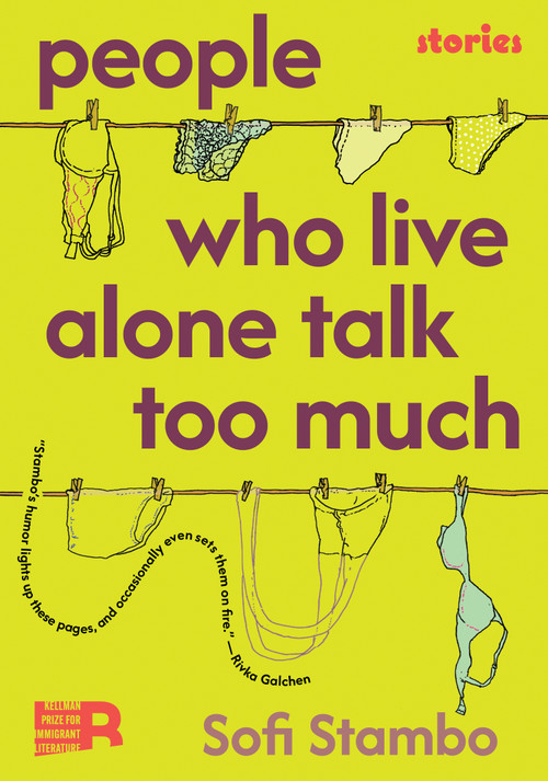 People Who Live Alone Talk Too Much by Sofi Stambo, Yana Mihaylova, 9781632064172