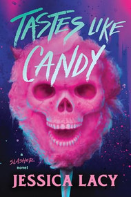 Tastes Like Candy by Jessica Lacy, 9781464258961