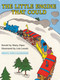 The Little Engine That Could by Watty Piper, Lois L. Lenski, Peter Pauper Press, Inc., 9781441347718