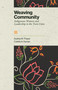Weaving Community (Indigenous Women and Leadership in the Twin Cities) by Audrey Thayer, Collette A. Hyman, 9781681343327