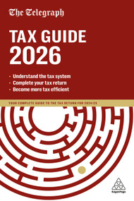 The Telegraph Tax Guide 2026 (Your Complete Guide to the Tax Return for 2025/26) - 9781398628090 by Telegraph Media Group (TMG), 9781398628090