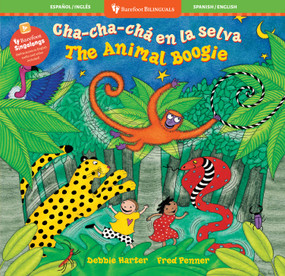 Cha-cha-chá en la selva / Animal Boogie (Bilingual Edition) by Stella Blackstone, Debbie Harter, 9798888599723