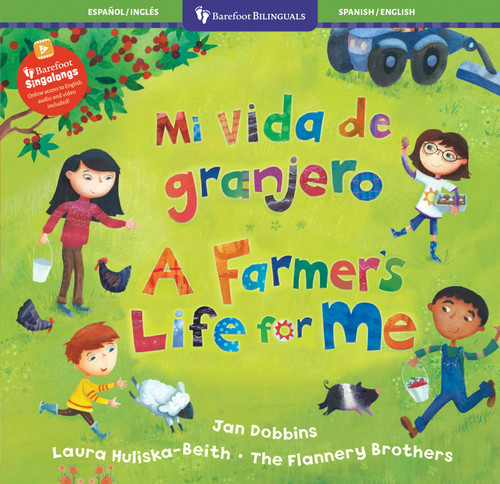 Mi vida de granjero / A Farmer's Life for Me (Bilingual Edition) by Jan Dobbins, Laura Huliska-Beith, 9798888599747