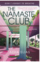 The Namaste Club (A Novel) - 9780063425200 by Asha Elias, 9780063425200