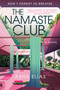 The Namaste Club (A Novel) - 9780063425200 by Asha Elias