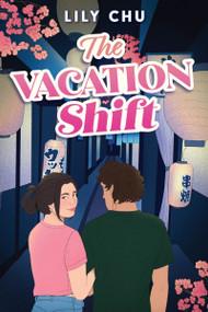 The Vacation Shift - 9780063430631 by Lily Chu, 9780063430631