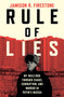 Rule of Lies (My Wild Ride Through Chaos, Corruption, and Murder in Putin's Russia) by Jamison R. Firestone, 9780063447738