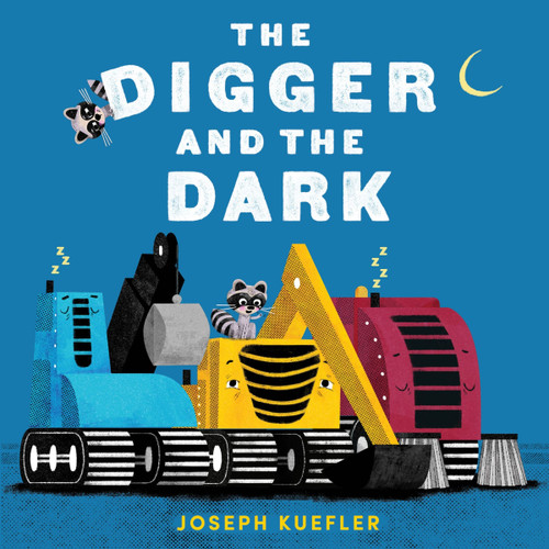 The Digger and the Dark - 9780063487369 by Joseph Kuefler, Joseph Kuefler, 9780063487369