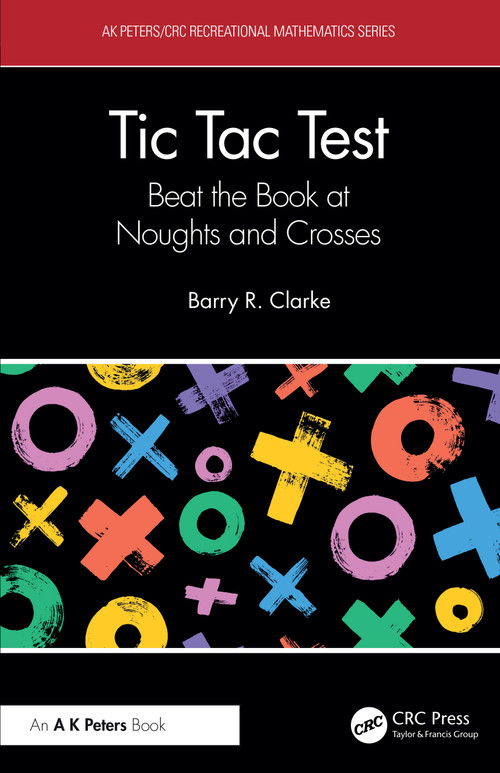 Tic Tac Test (Beat the Book at Noughts and Crosses) by Barry R. Clarke, 9781041103424