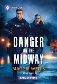 Danger on the Midway by Maggie Wells, 9781335082657