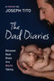 The Dad Diaries (Because Real Risks Are Worth Taking) by Joseph Tito, 9781770868298