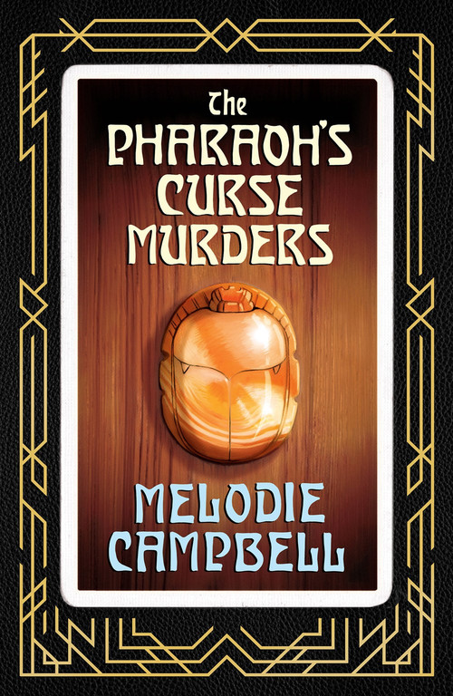The Pharaoh's Curse Murders by Melodie Campbell, 9781770868274