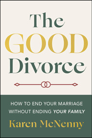 The Good Divorce - 9781394374267 by Karen McNenny