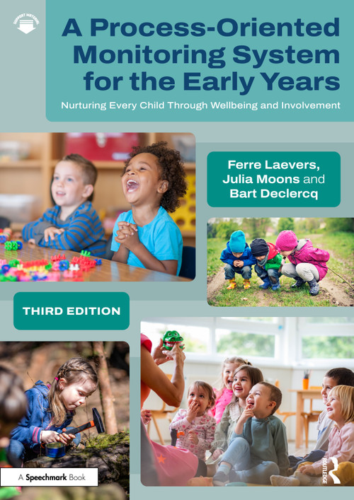 A Process-Oriented Monitoring System for the Early Years (Nurturing Every Child Through Wellbeing and Involvement) by Ferre Laevers, Julia Moons, Bart Declercq, 9781041225294