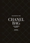 The Story of the Chanel Bag (Timeless. Elegant. Iconic.) - 9781035436453 by Laia Farran Graves, 9781035436453