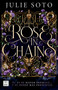 Rose in Chains (The Evermore Trilogy 1) (Spanish Edition) by Julie Soto, María Cárcamo, 9786073933117
