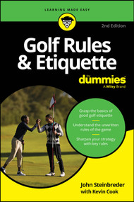 Golf Rules & Etiquette For Dummies by John Steinbreder, Kevin Cook, 9781394417506