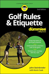 Golf Rules & Etiquette For Dummies by John Steinbreder, Kevin Cook, 9781394417506