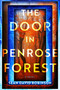 The Door in Penrose Forest (A Novel) by Sean David Robinson, 9798892425964