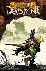 Godzilla: Escape the Deadzone [Kai-Sei Era] by Ethan Parker, Griffin Sheridan, Pablo Tunica, 9798887244518