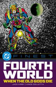 DC Finest: Fourth World: When the Old Gods Die by Jack Kirby, Jack Kirby, 9781799508311