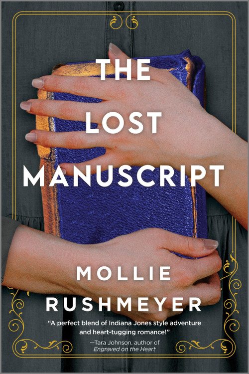 The Lost Manuscript by Mollie Rushmeyer, 9781335508423
