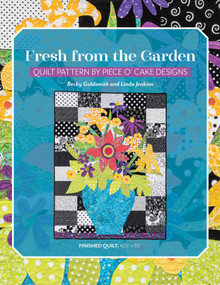 Fresh from the Garden (Quilt Pattern by Piece O' Cake Designs) by Becky Goldsmith, Linda Jenkins, 9781644035733