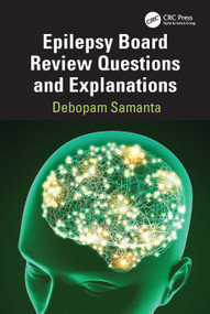 Epilepsy Board Review Questions and Explanations by Debopam Samanta, 9781041210108