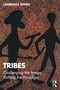 Tribes (Challenging the Image, Shifting the Paradigm) by Lawrence Rosen, 9781041149309