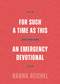 For Such a Time as This (An Emergency Devotional) by Hanna Reichel, 9780802885920