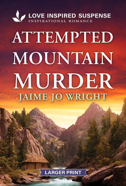 Attempted Mountain Murder - 9781335906823 by Jaime Jo Wright, 9781335906823