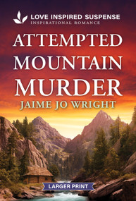 Attempted Mountain Murder - 9781335906823 by Jaime Jo Wright, 9781335906823