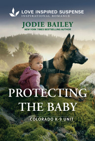 Protecting the Baby - 9781335957818 by Jodie Bailey, 9781335957818