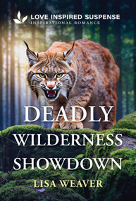 Deadly Wilderness Showdown - 9781335957863 by Lisa Weaver, 9781335957863