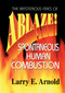 Ablaze by Larry E. Arnold, 9780871317896