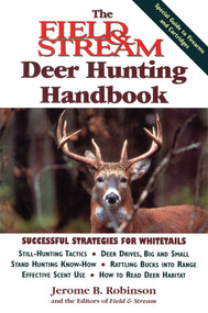 Field & Stream Deer Hunting Handbook by Jerome B. Robinson, 9781558219113
