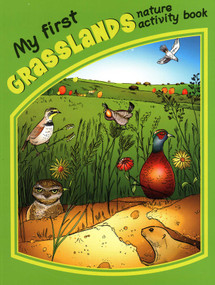 My First Grasslands Nature Activity Book by James Kavanagh, Waterford Press, Raymond Leung, 9781583555897