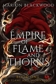 Empire of Flame and Thorns by Marion Blackwood, 9798347115488