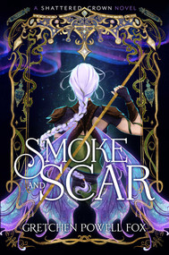 Smoke and Scar - 9798347116072 by Gretchen Powell Fox, 9798347116072
