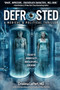 Defrosted (A Medical & Political Thriller) by Dr. Cristina LePort, 9781610886178